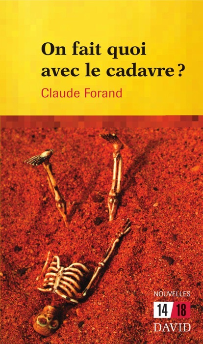 On fait quoi avec le cadavre?