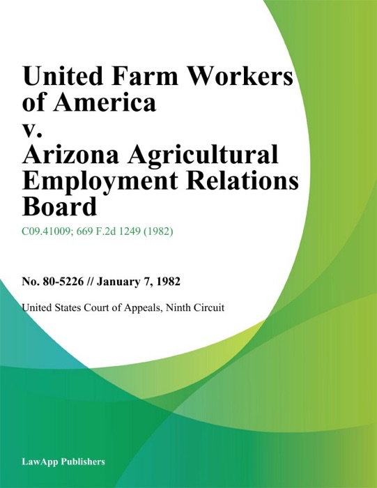 United Farm Workers of America v. Arizona Agricultural Employment Relations Board