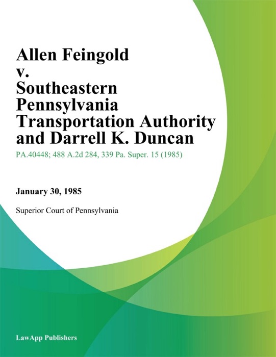 Allen Feingold v. Southeastern Pennsylvania Transportation Authority and Darrell K. Duncan