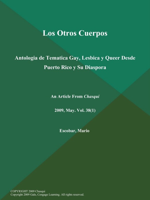 Los Otros Cuerpos: Antologia de Tematica Gay, Lesbica y Queer Desde Puerto Rico y Su Diaspora