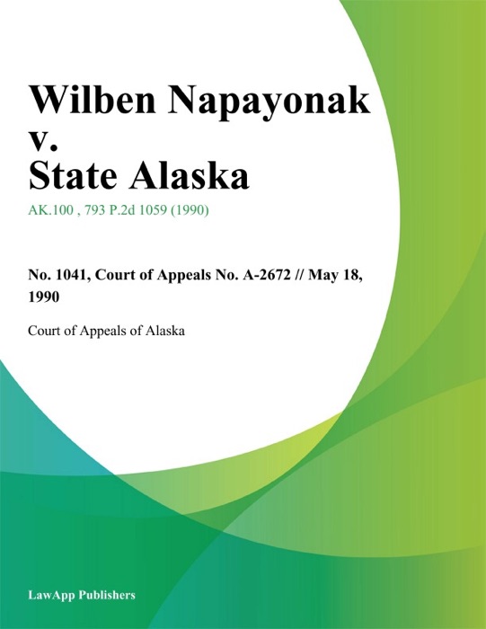 Wilben Napayonak v. State Alaska