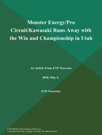 Book's Cover ofMonster Energy/Pro Circuit/Kawasaki Runs Away with the Win and Championship in Utah