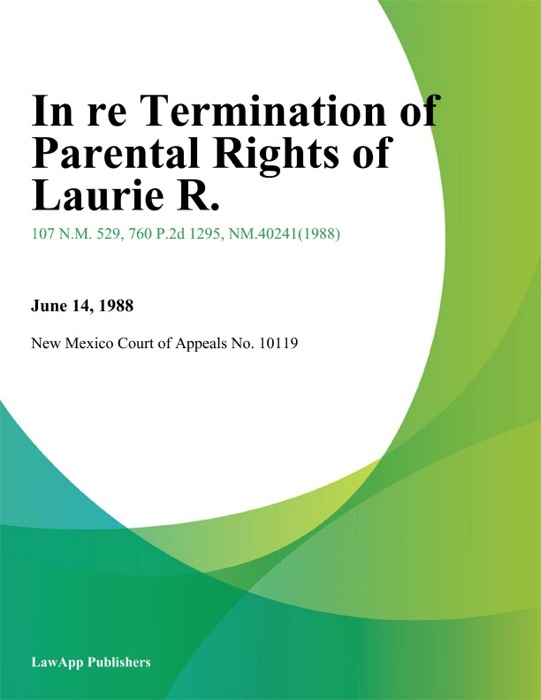 In Re Termination Of Parental Rights Of Laurie R.