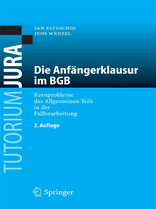 Die Anfängerklausur im BGB