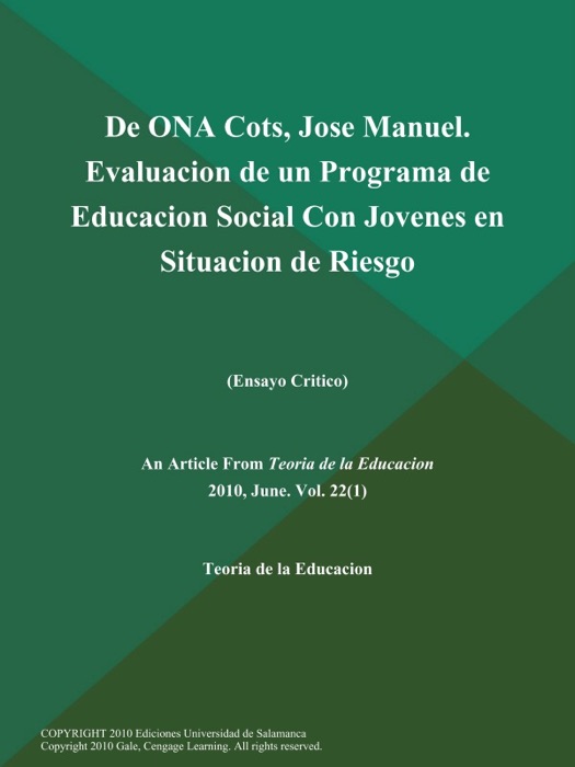 De ONA Cots, Jose Manuel. Evaluacion de un Programa de Educacion Social Con Jovenes en Situacion de Riesgo (Ensayo Critico)