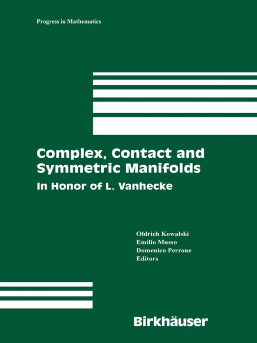 Complex, Contact and Symmetric Manifolds