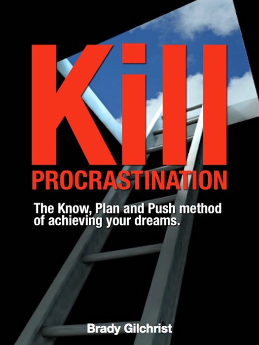 Kill Procrastination