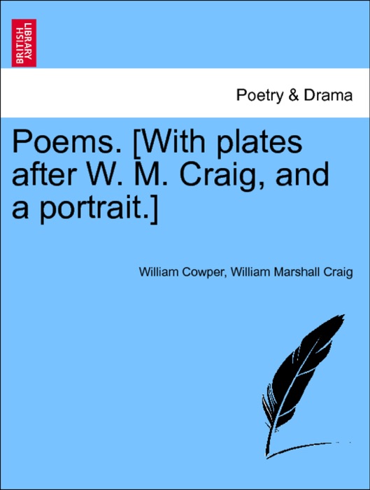 Poems. [With plates after W. M. Craig, and a portrait.] VOL. II