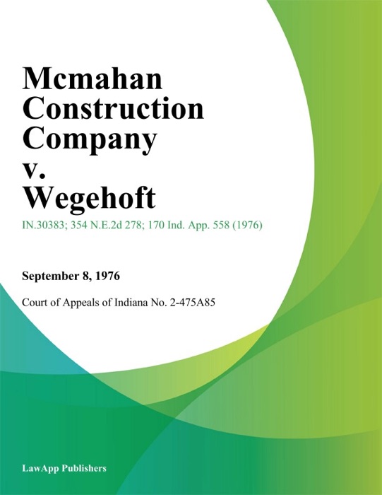 Mcmahan Construction Company v. Wegehoft