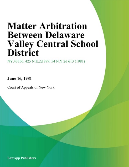 Matter Arbitration Between Delaware Valley Central School District