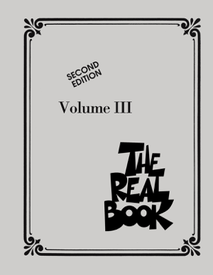 Read & Download The Real Book - Volume III (Songbook) Book by Various Authors Online