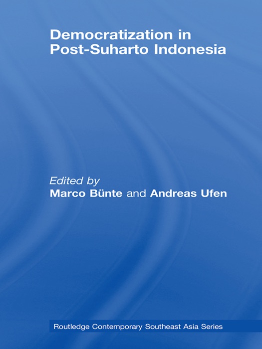 Democratization in Post-Suharto Indonesia