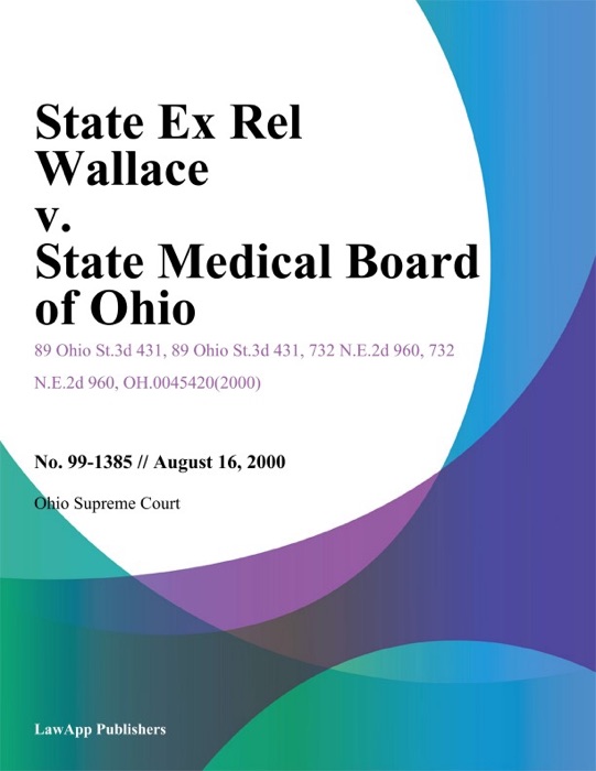 State Ex Rel Wallace V. State Medical Board Of Ohio