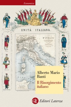Il Risorgimento italiano - Alberto Mario Banti