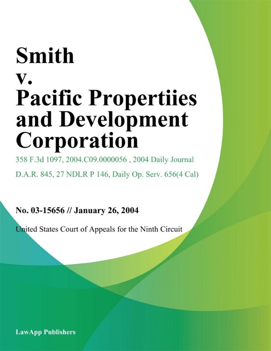 Smith V. Pacific Propertiies And Development Corporation