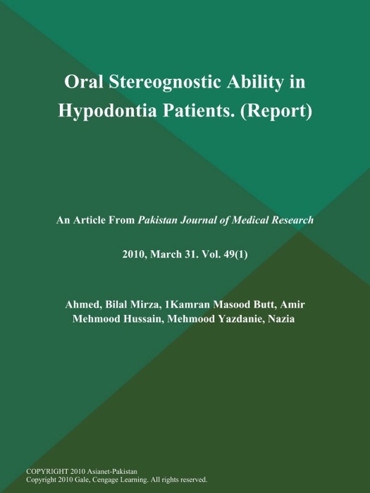 Oral Stereognostic Ability in Hypodontia Patients (Report)