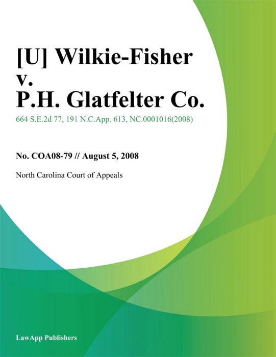 Wilkie-Fisher v. P.H. Glatfelter Co.