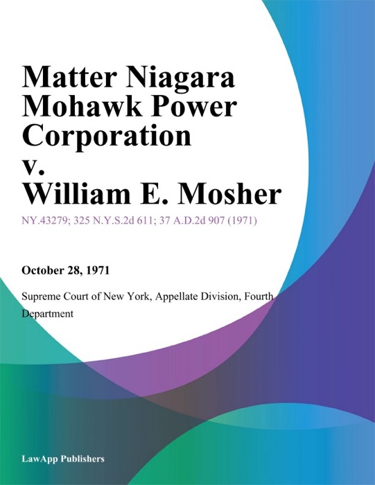 Matter Niagara Mohawk Power Corporation v. William E. Mosher