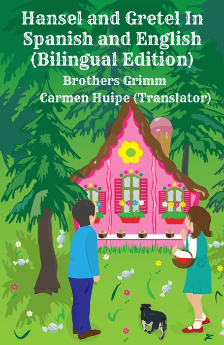 Hansel and Gretel In Spanish and English (Bilingual Edition)