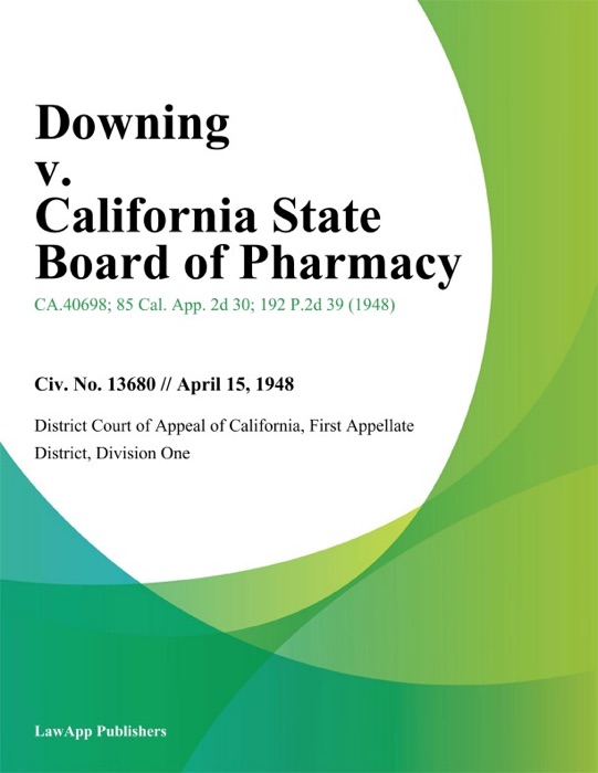 Downing v. California State Board of Pharmacy