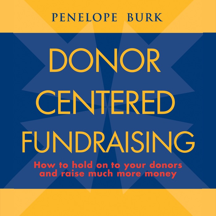 Donor-Centered Fundraising