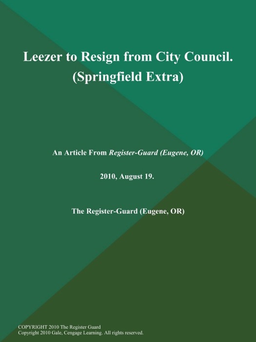 Leezer to Resign from City Council (Springfield Extra)