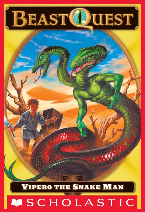 Beast Quest #10: Vipero the Snake Man