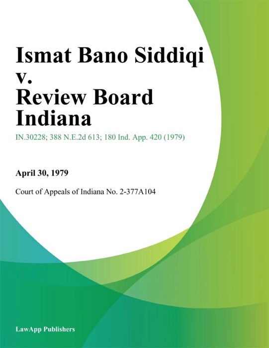 Ismat Bano Siddiqi v. Review Board Indiana