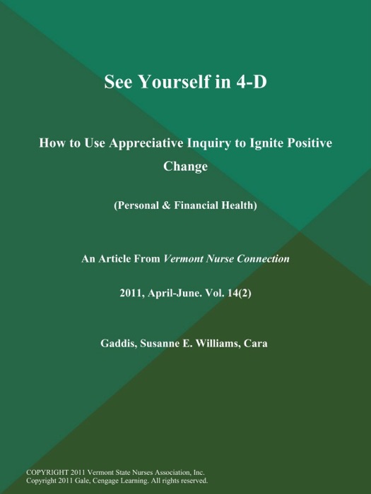 See Yourself in 4-D: How to Use Appreciative Inquiry to Ignite Positive Change (Personal & Financial Health)
