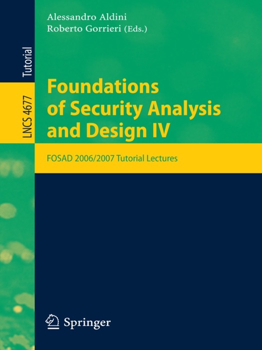 Foundations of Security Analysis and Design IV