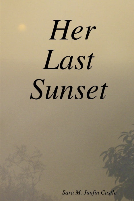 Her Last Sunset