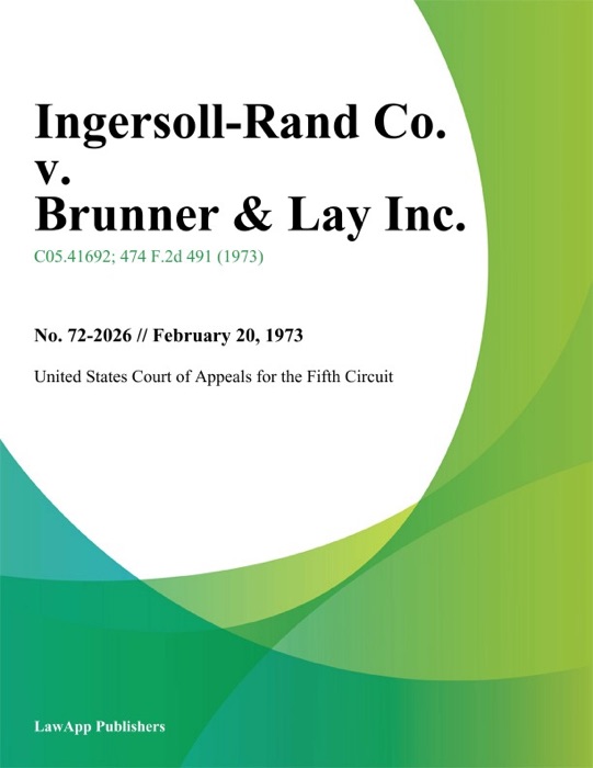 Ingersoll-Rand Co. v. Brunner & Lay Inc.