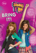 Shake It Up!: Bring It! - Disney Books