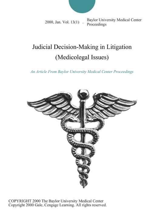 Judicial Decision-Making in Litigation (Medicolegal Issues)