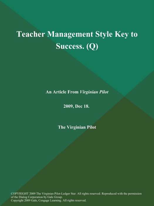 Teacher Management Style Key to Success (Q)