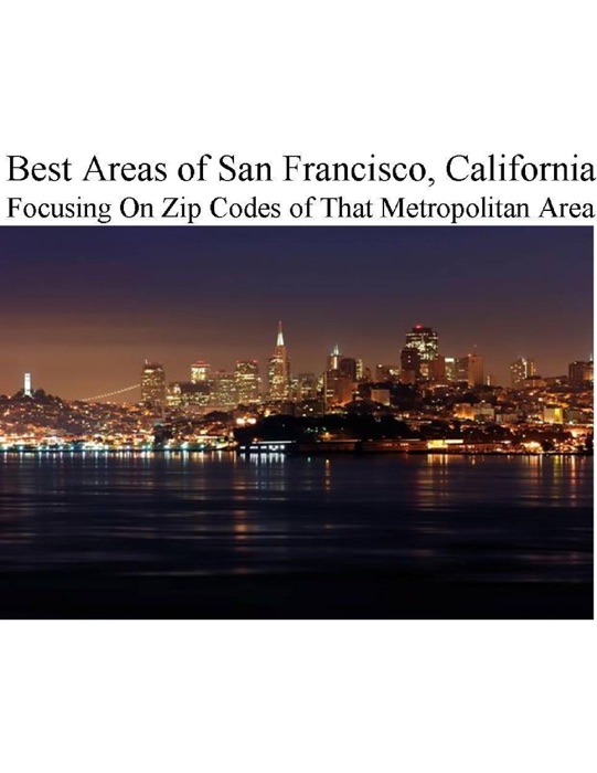 Best Areas of San Francisco, California