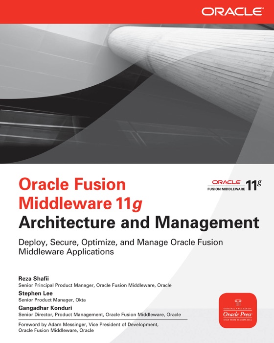 Oracle Fusion Middleware 11g Architecture and Management