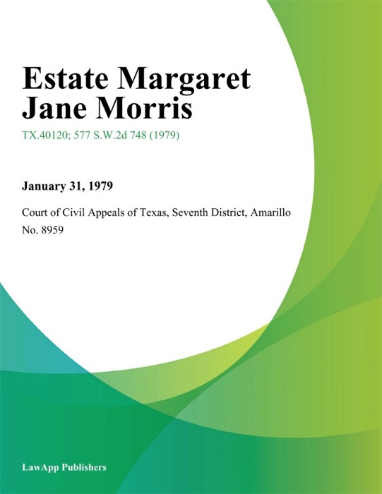 Estate Margaret Jane Morris