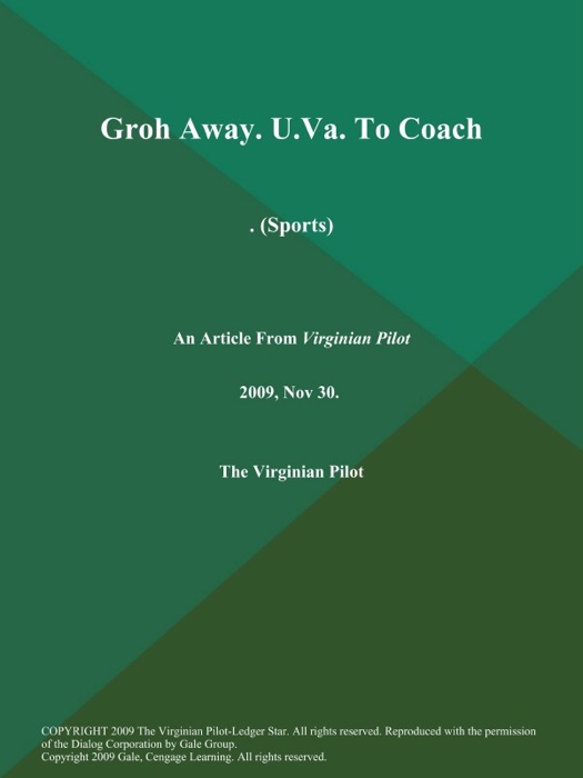 Groh Away. U.Va. To Coach: (Sports)