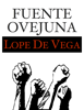 FuenteOvejuna - Lope De Vega