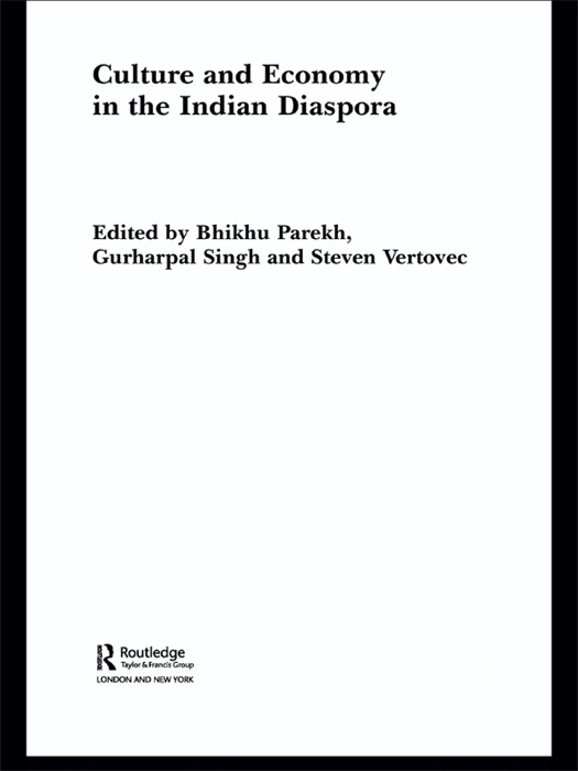 Culture and Economy in the Indian Diaspora