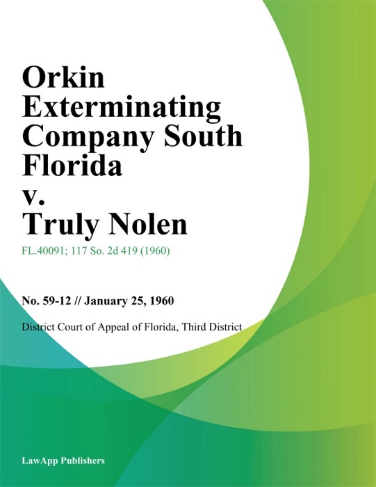 Orkin Exterminating Company South Florida v. Truly Nolen