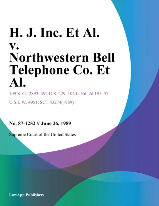 H. J. Inc. Et Al. v. Northwestern Bell Telephone Co. Et Al.