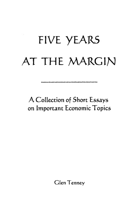 Five Years At the Margin