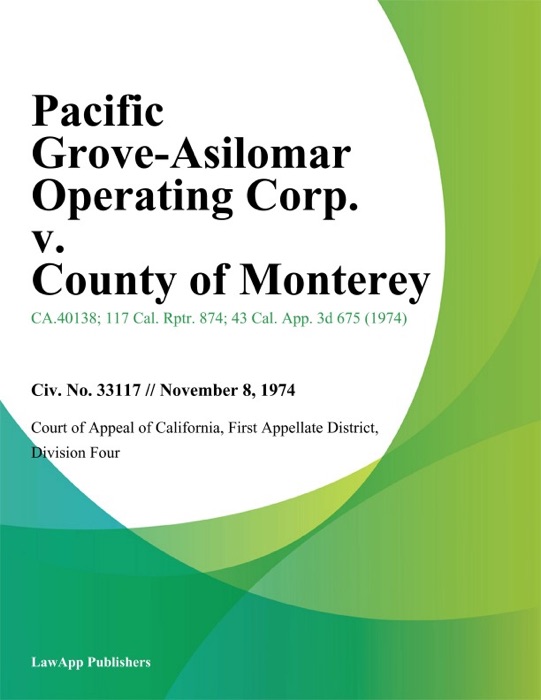 Pacific Grove-Asilomar Operating Corp. v. County of Monterey