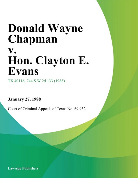 Donald Wayne Chapman v. Hon. Clayton E. Evans