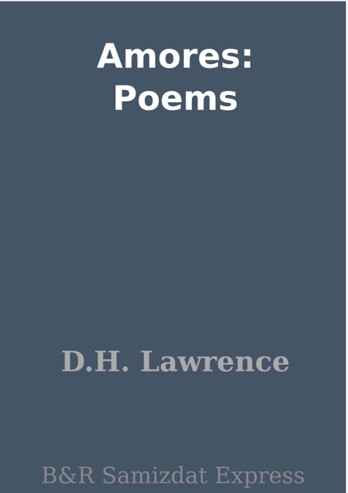Amores: Poems