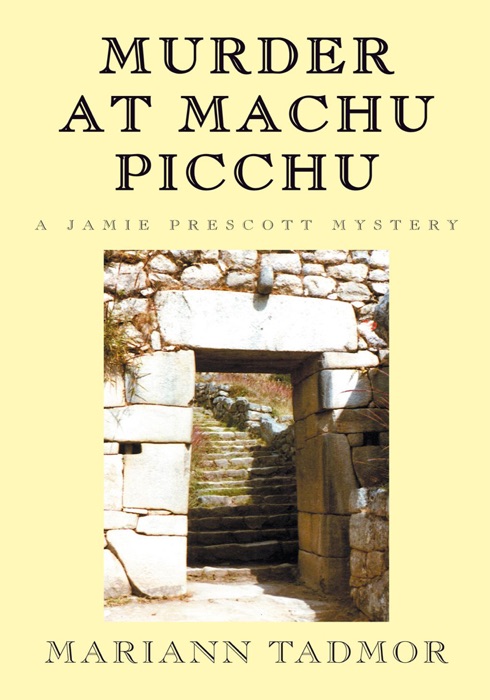 Murder at Machu Picchu