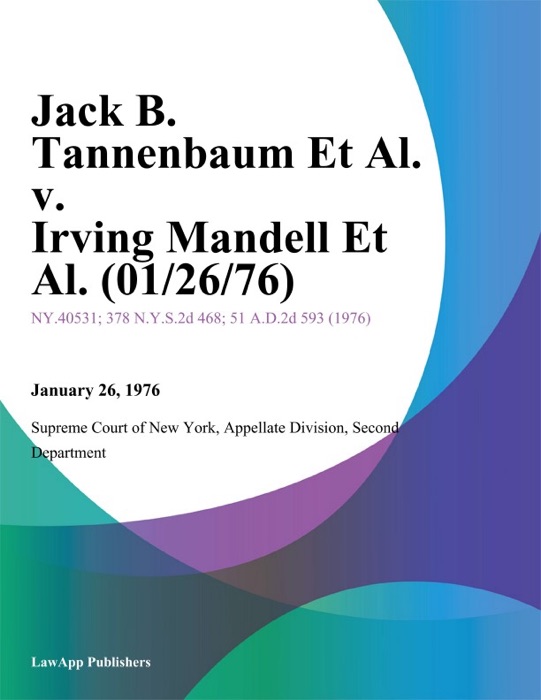 Jack B. Tannenbaum Et Al. v. Irving Mandell Et Al.