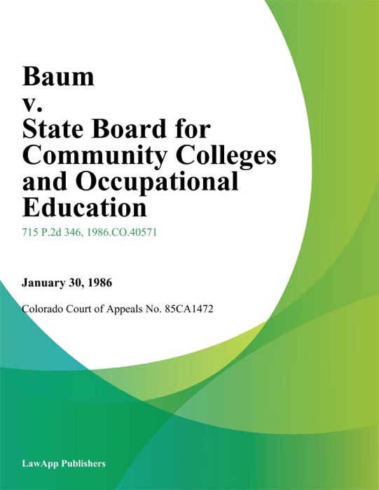 Baum v. State Board for Community Colleges and Occupational Education